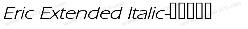 Eric Extended Italic字体转换